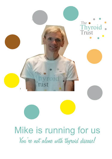 MIke Reid is running Milton Keynes Marathon and London 10k for The Thyroid Trust